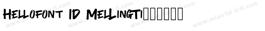 Hellofont ID MelLingTi字体转换